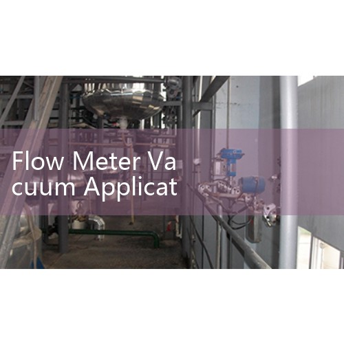 Flow Meter Vacuum Application Sizing: Handling Low Absolute Pressures in Gas Processing